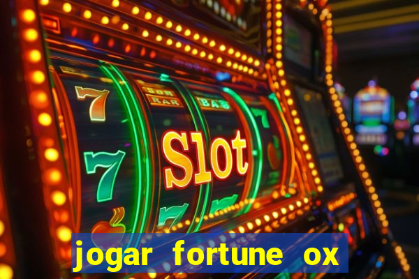 jogar fortune ox demo gratis